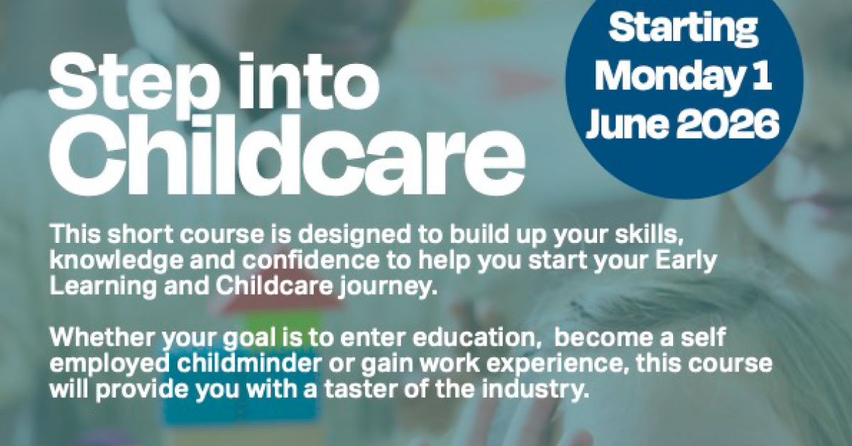 Moray SWAP is delivering a Step into Childcare short course designed to build confidence, practical skills and real understanding of what working in childcare involves.